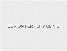 Tablet Screenshot of corionfertilityclinic.com